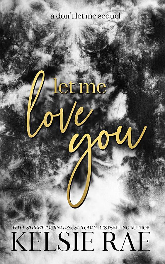 Let Me Love You